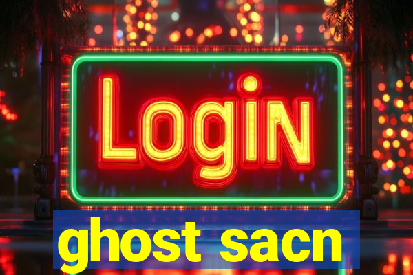 ghost sacn